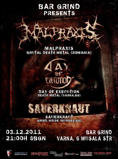 Malpraxis / Day Of Execution / Sauerkraut