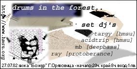 Drums in the forest...
