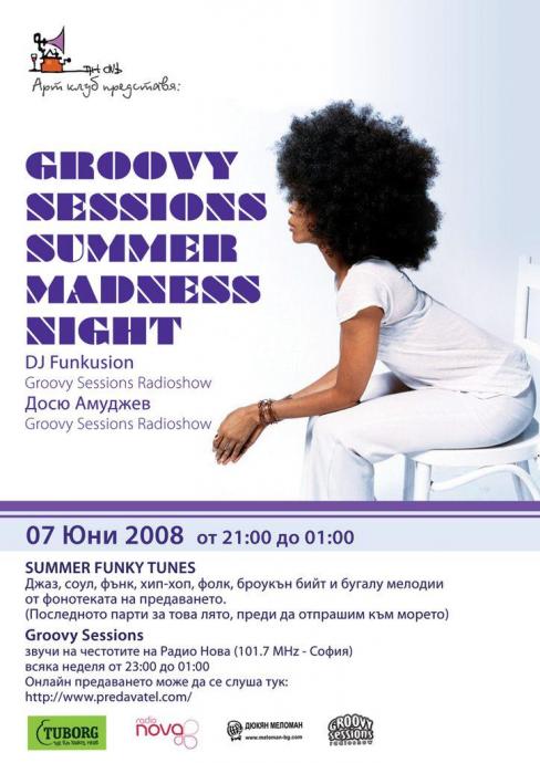 Groovy Sessions Summer Madness Night