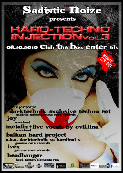 Hard-Techno Injection vol.3 @ Club The Box ( NEW PLACE ) 08.10.2010