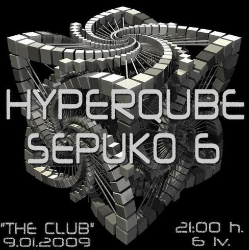 Hyperqube / Сепуко 6