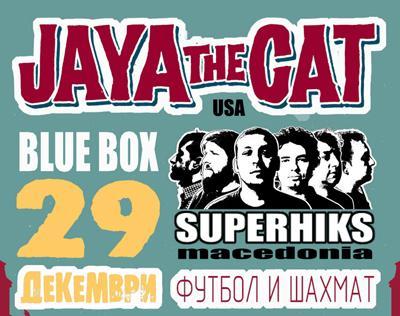 Jaya The Cat / Superhiks