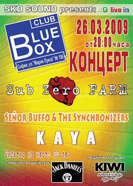 Kaya / Sub Zero FARM / Senio Buffo & The Synchronisers