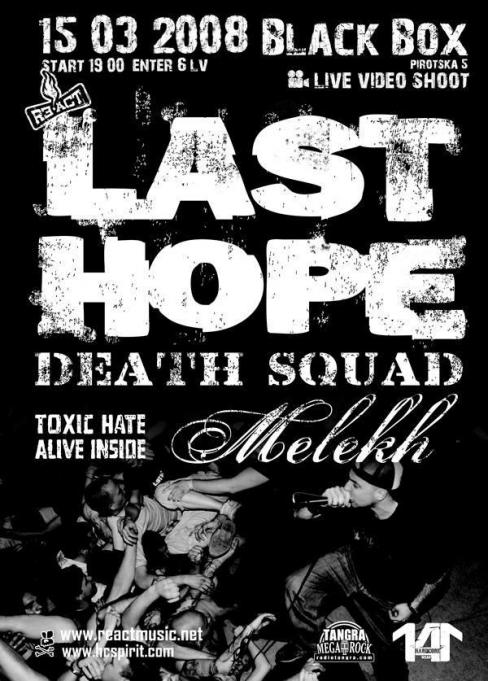 Last Hope / Death Squad / Toxic Hate Alive Inside / Melekh