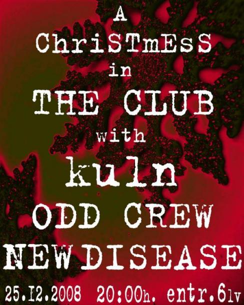 New Disease / Odd Crew / Кълн