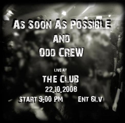 Odd Crew / As Soon As Possible