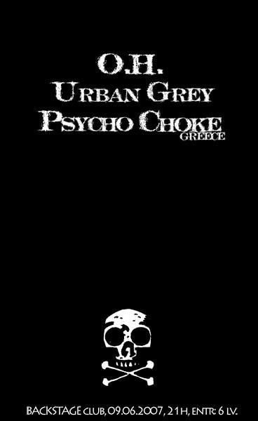 O.H. / Urban Grey / Psycho Choke
