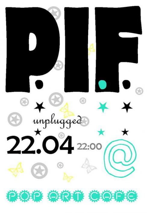 P.I.F. Unplugged