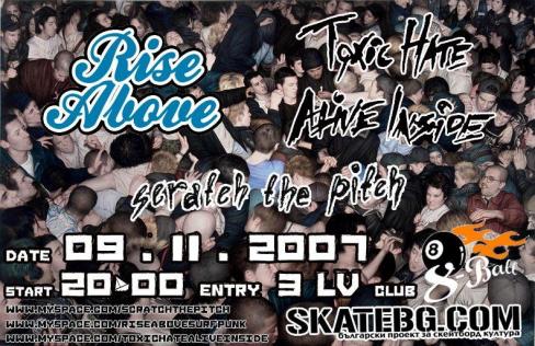 Rise Above / Toxic Hate Alive Inside / Scratch the Pitch