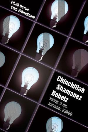 Shamanez / Chinchillah / Bobetz