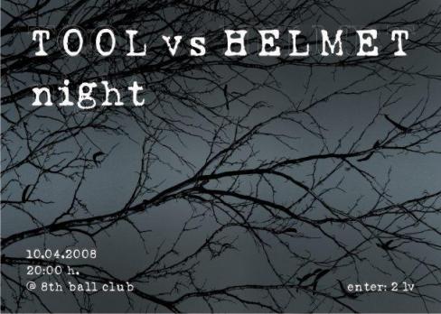 Tool vs Helmet night