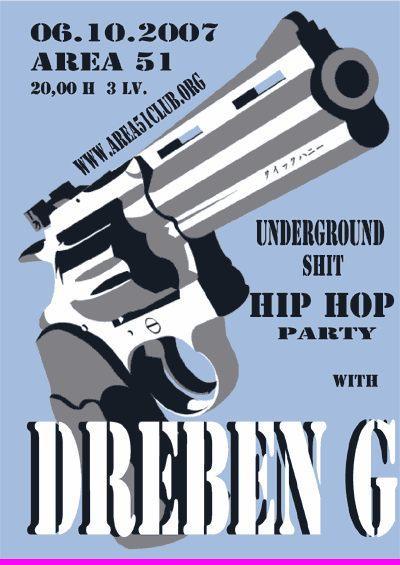 Underground Shit Hip Hop Party with Dreben G