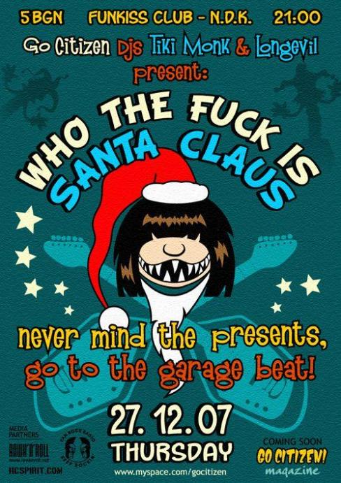 Who The Fuck is Santa Claus