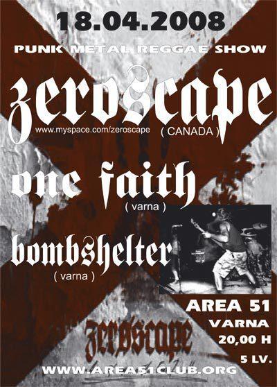 Zeroscape / One Faith / BombShelter