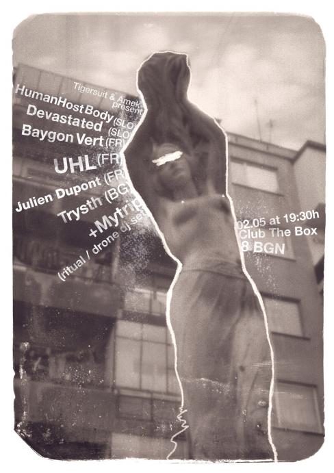 Baygon Vert / UHL / Human Host Body / Devastated / J.Dupont / Trysth