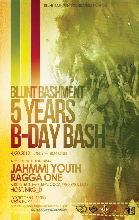 Blunt Bashment 5 Years B-Day Bash