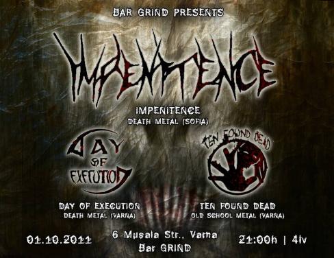 Impenitence / Day Of Execution / Ten Found Dead