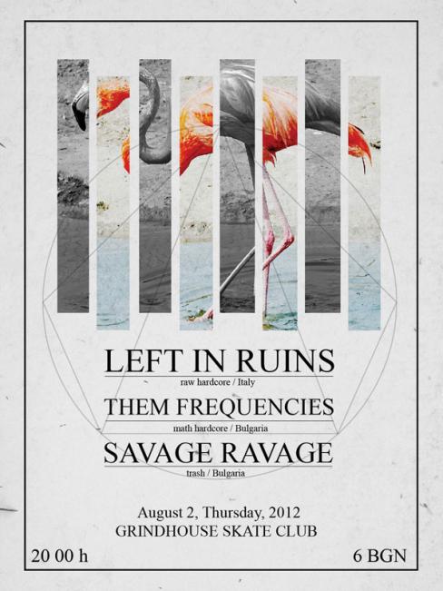 Left in Ruins / Them Frequencies / Savage Ravage
