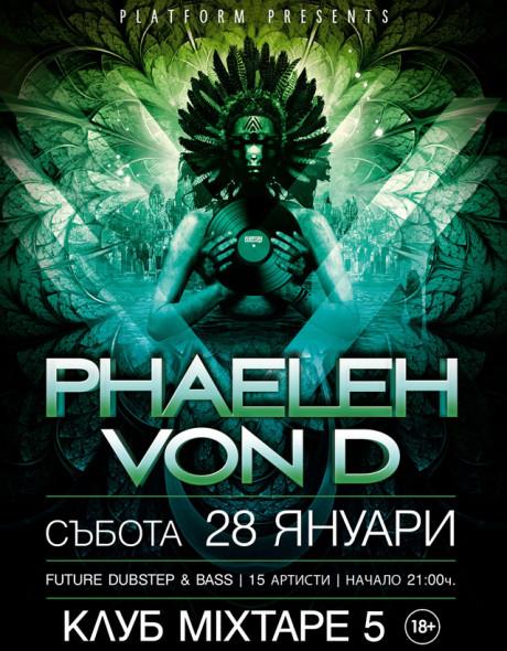 Phaeleh / Von D