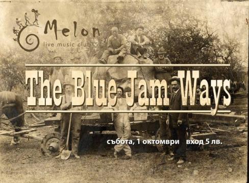 The Blue Jam Ways